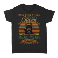 Once upon a time there was a Queen | Custom year Standard Women's T-shirt