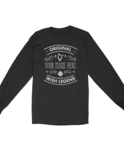 Name Irish Originnal Irish Legend | Custom name Standard Long Sleeve