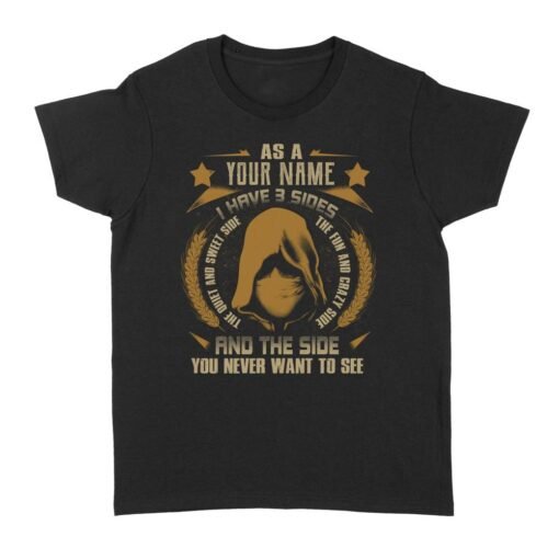 I have 3 side | Custom name Standard Women's T-shirt