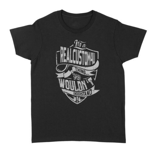 My thing You would’t Understand | Custom name Standard Women's T-shirt