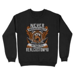 Never Underestimate Personalized Name | Custom name Standard Crew Neck Sweatshirt