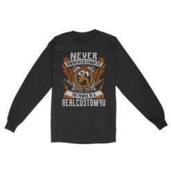 Never Underestimate Personalized Name | Custom name Standard Long Sleeve