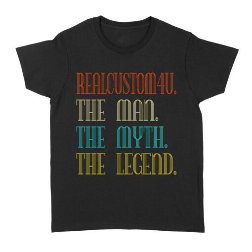 The Man The Myth The Legend | Custom name Standard Women's T-shirt