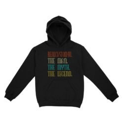 The Man The Myth The Legend | Custom name Standard Hoodie