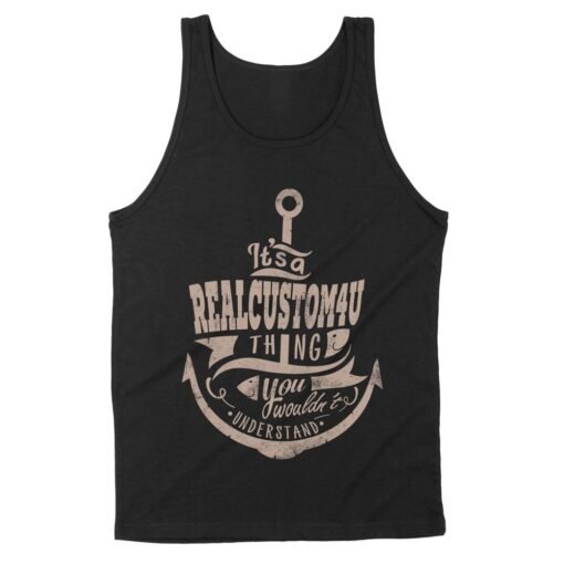 It's a Custom name thing You would't Understand | Custom name Standard Tank