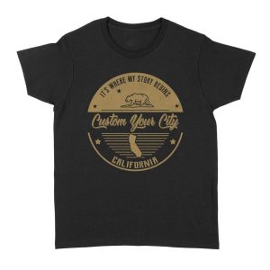 Its Where my Story begins | Custom city Standard Women's T-shirt