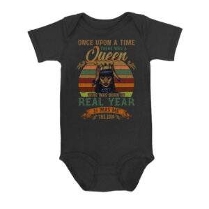 Once upon a time there was a Queen | Custom year Baby Onesie