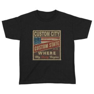 City Its where my story begins flag USA | Custom city Standard Youth T-Shirt