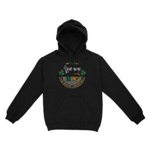 Irish Thing You would?t Understand | Custom name Standard Hoodie