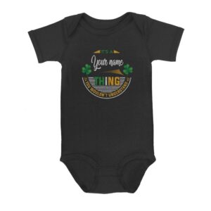 Irish Thing You would?t Understand | Custom name Baby Onesie