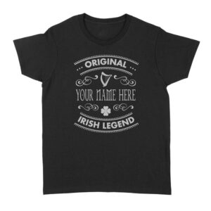 Name Irish Originnal Irish Legend | Custom name Standard Women's T-shirt
