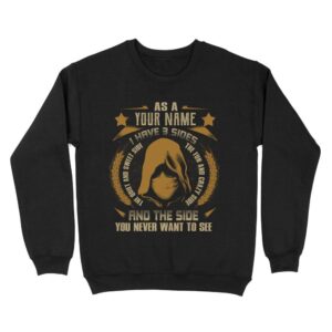 I have 3 side | Custom name Standard Crew Neck Sweatshirt