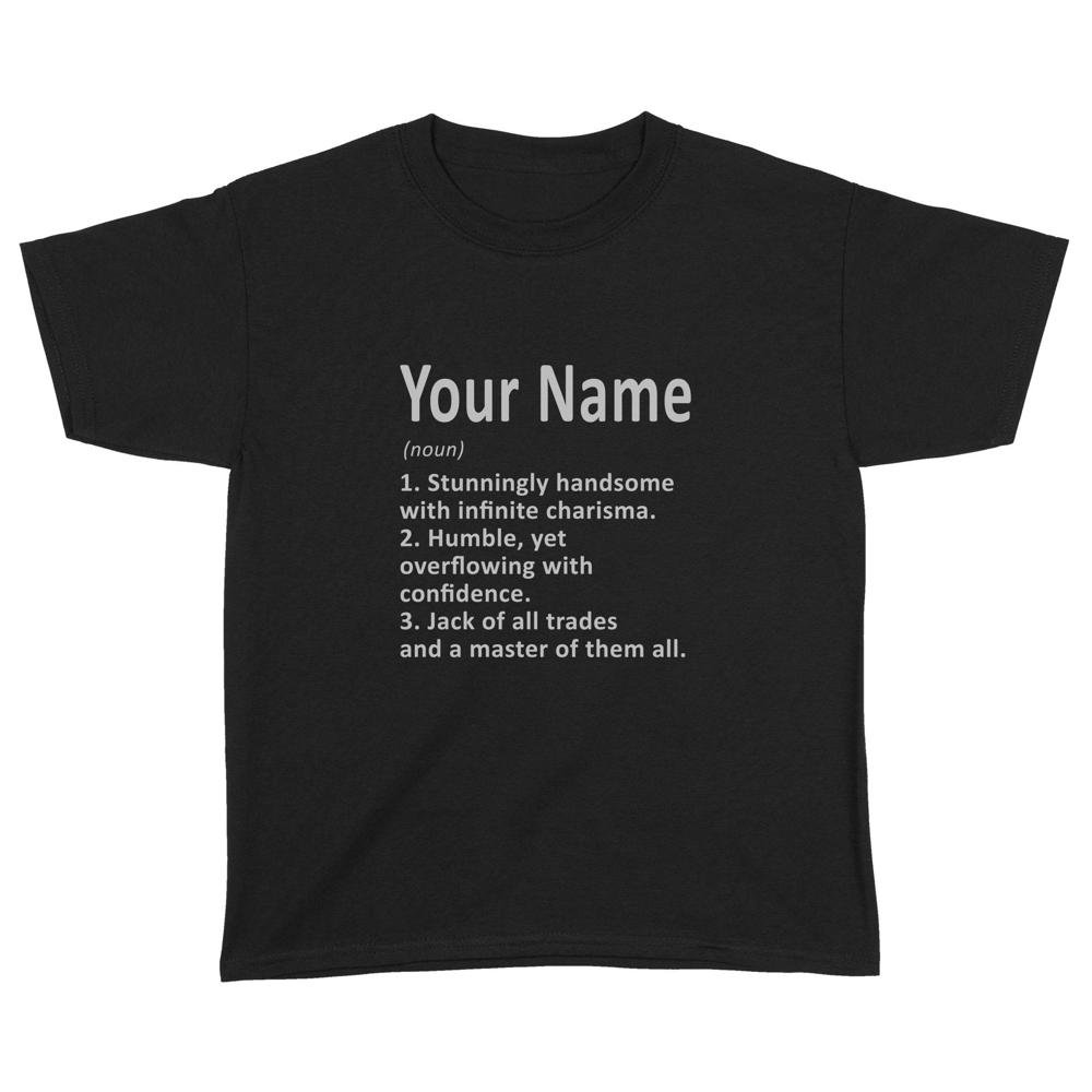 Definition Personalized Name man | Custom name Standard Youth T-Shirt