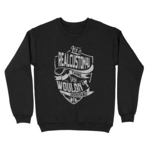 My thing You would?t Understand | Custom name Standard Crew Neck Sweatshirt
