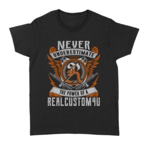 Never Underestimate Personalized Name | Custom name Standard Women's T-shirt
