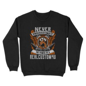Never Underestimate Personalized Name | Custom name Standard Crew Neck Sweatshirt