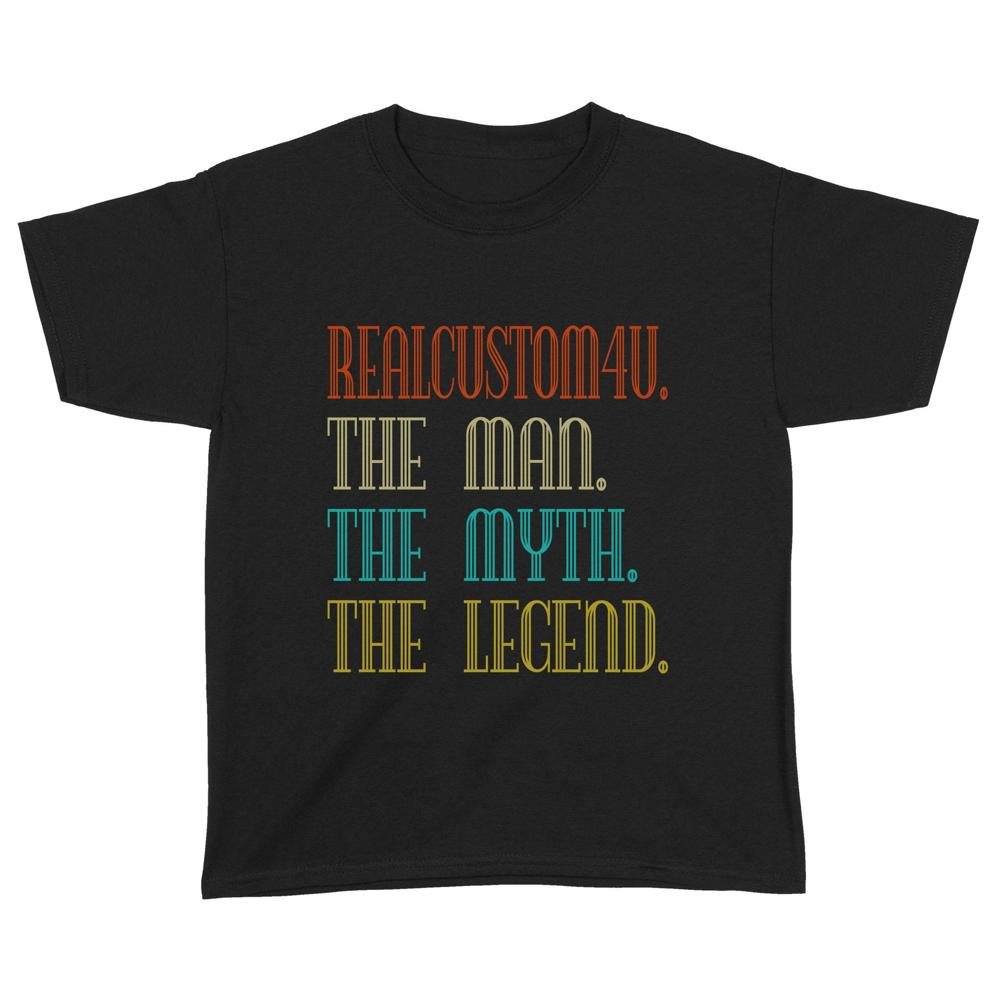 The Man The Myth The Legend | Custom name Standard Youth T-Shirt