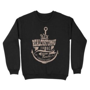 It's a Custom name thing You would't Understand | Custom name Standard Crew Neck Sweatshirt